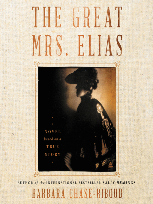 Title details for The Great Mrs. Elias by Barbara Chase-Riboud - Available